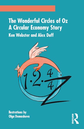 The Wonderful Circles Of Oz: A Circular Economy Story