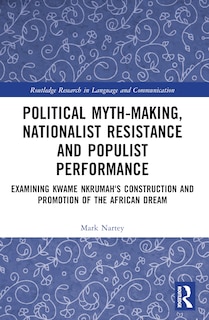 Front cover_Political Myth-making, Nationalist Resistance and Populist Performance