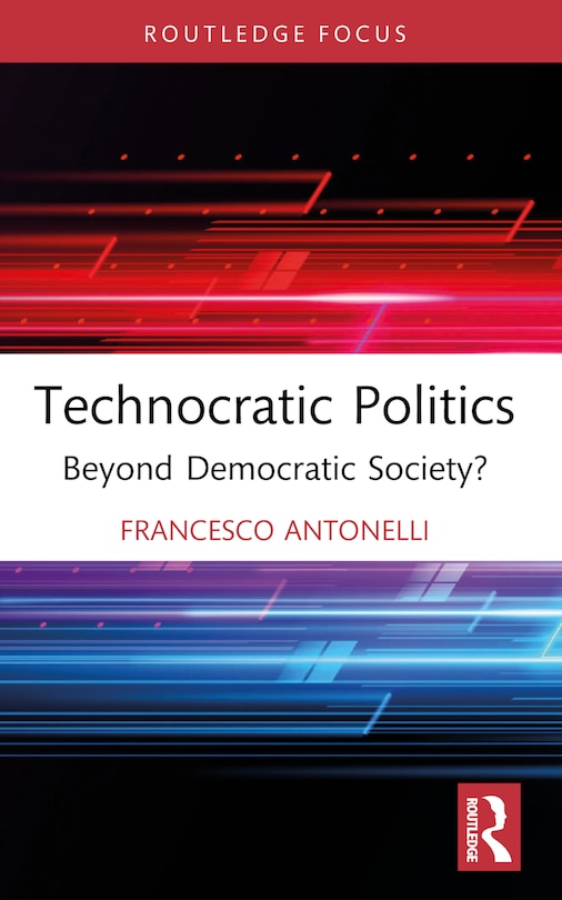 Front cover_Technocratic Politics