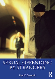 Front cover_Sexual Offending by Strangers