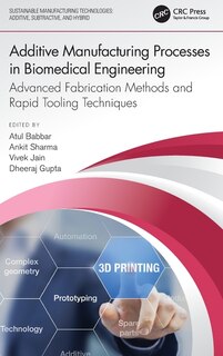 Couverture_Additive Manufacturing Processes In Biomedical Engineering