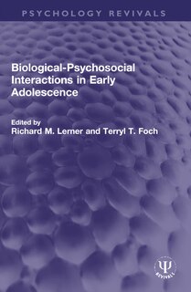 Front cover_Biological-Psychosocial Interactions in Early Adolescence