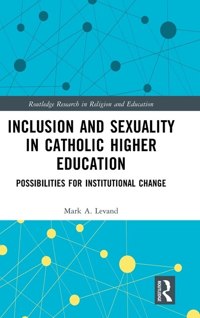 Couverture_Inclusion and Sexuality in Catholic Higher Education
