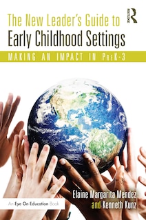 Front cover_The New Leader's Guide to Early Childhood Settings