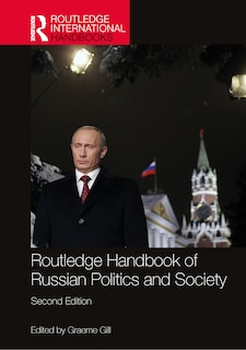 Front cover_Routledge Handbook of Russian Politics and Society