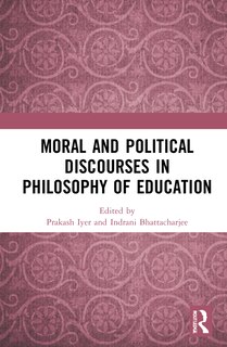 Front cover_Moral and Political Discourses in Philosophy of Education
