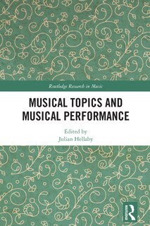Front cover_Musical Topics and Musical Performance