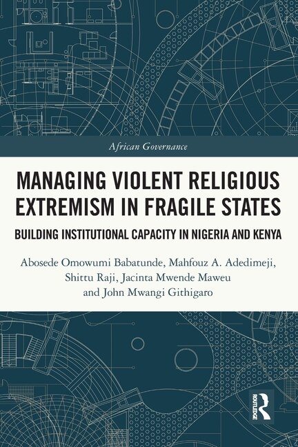 Front cover_Managing Violent Religious Extremism in Fragile States