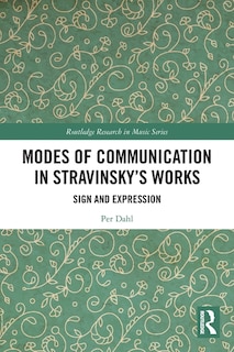 Couverture_Modes of Communication in Stravinsky's Works