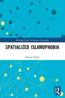 Front cover_Spatialized Islamophobia