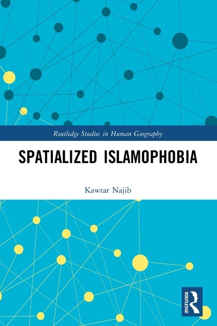 Front cover_Spatialized Islamophobia