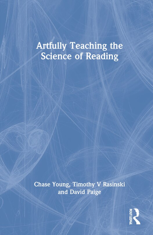 Front cover_Artfully Teaching The Science Of Reading