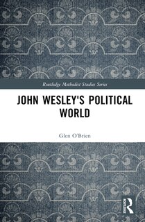 Front cover_John Wesley's Political World
