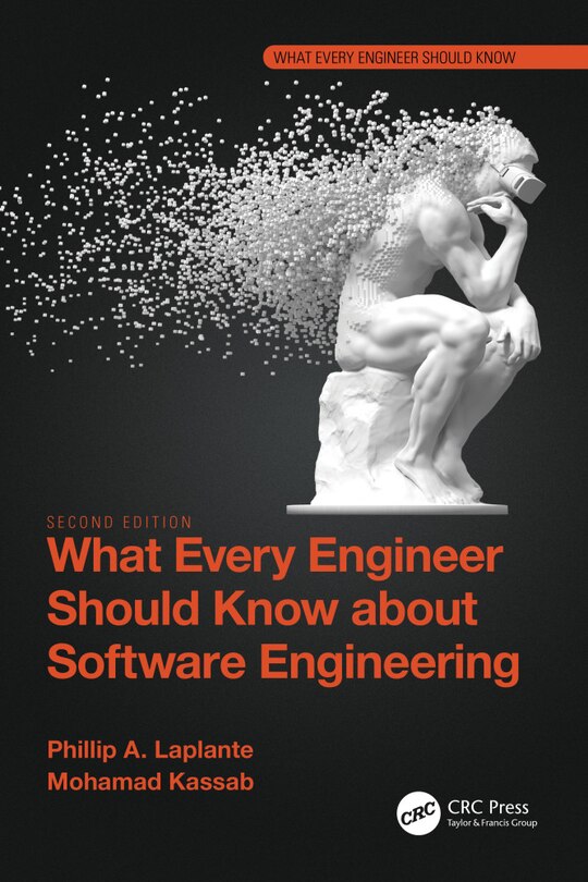Couverture_What Every Engineer Should Know about Software Engineering