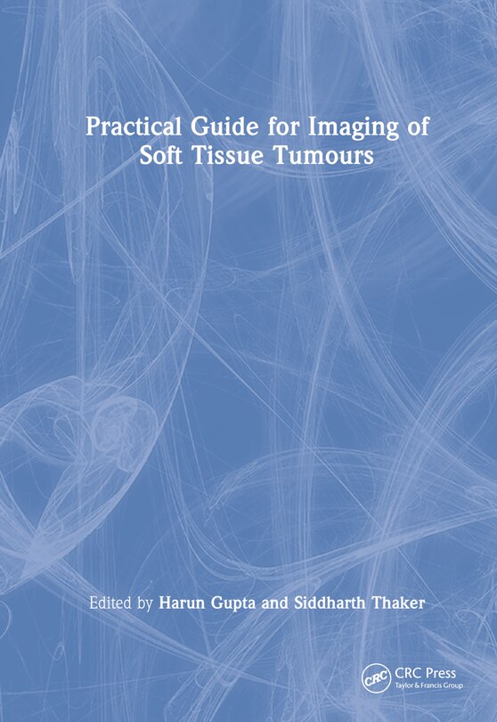 Front cover_Practical Guide for Imaging of Soft Tissue Tumours