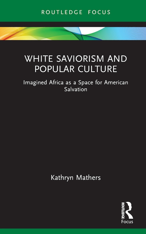 Couverture_White Saviorism and Popular Culture