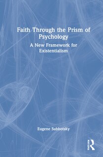 Couverture_Faith Through The Prism Of Psychology