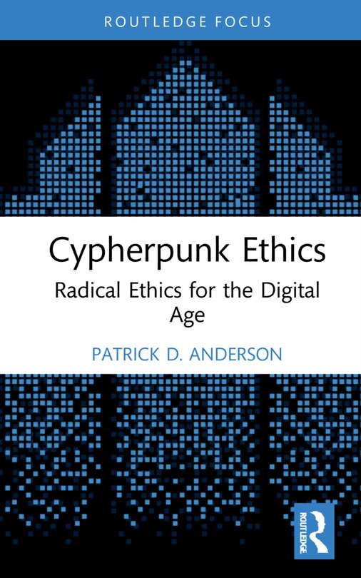 Front cover_Cypherpunk Ethics