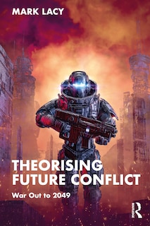 Front cover_Theorising Future Conflict