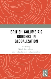 Couverture_British Columbia's Borders In Globalization