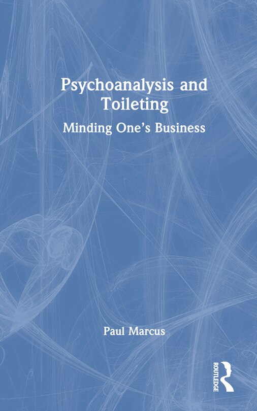 Front cover_Psychoanalysis and Toileting