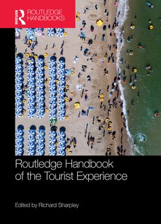 Front cover_Routledge Handbook of the Tourist Experience