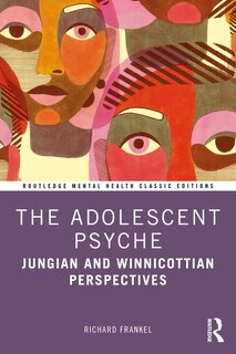 Front cover_The Adolescent Psyche
