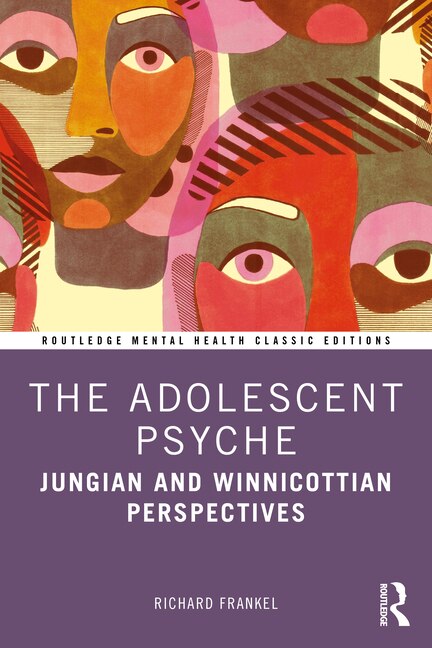 Front cover_The Adolescent Psyche