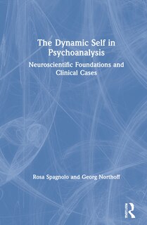 Front cover_The Dynamic Self In Psychoanalysis