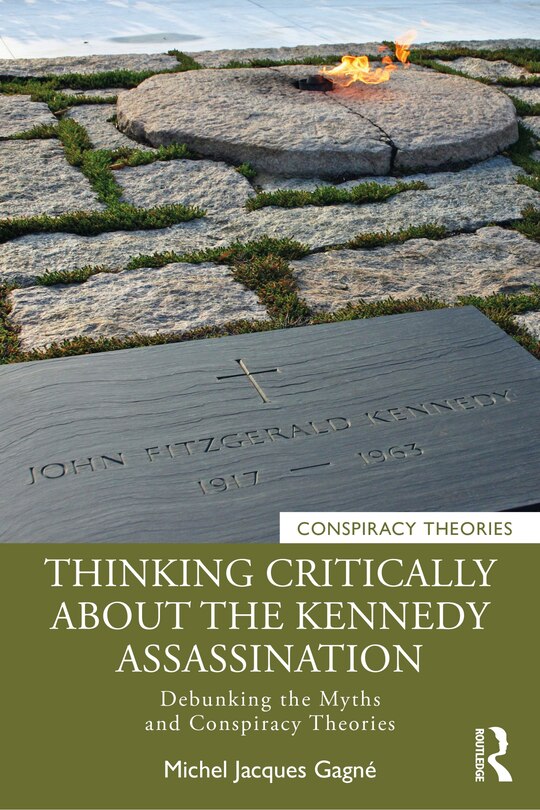 Couverture_Thinking Critically About The Kennedy Assassination
