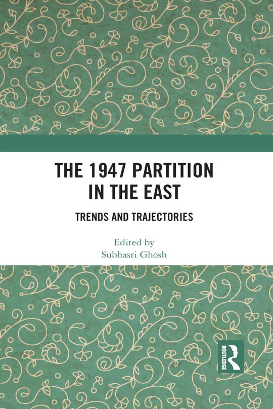 Front cover_The 1947 Partition in The East