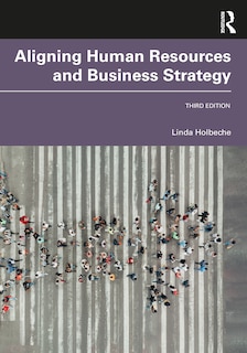 Front cover_Aligning Human Resources And Business Strategy