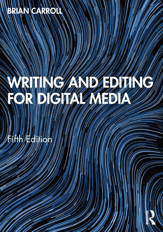 Front cover_Writing and Editing for Digital Media