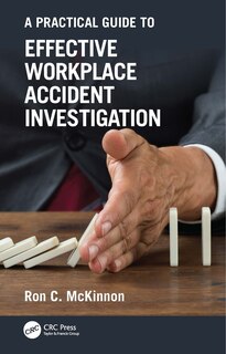 Front cover_A Practical Guide to Effective Workplace Accident Investigation