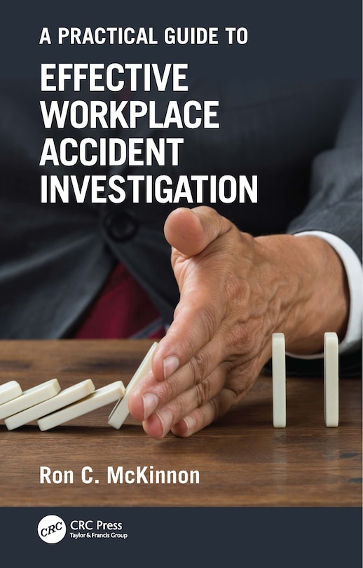 Front cover_A Practical Guide to Effective Workplace Accident Investigation
