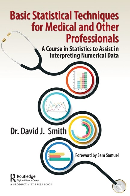 Couverture_Basic Statistical Techniques For Medical And Other Professionals
