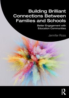 Couverture_Building Brilliant Connections Between Families and Schools
