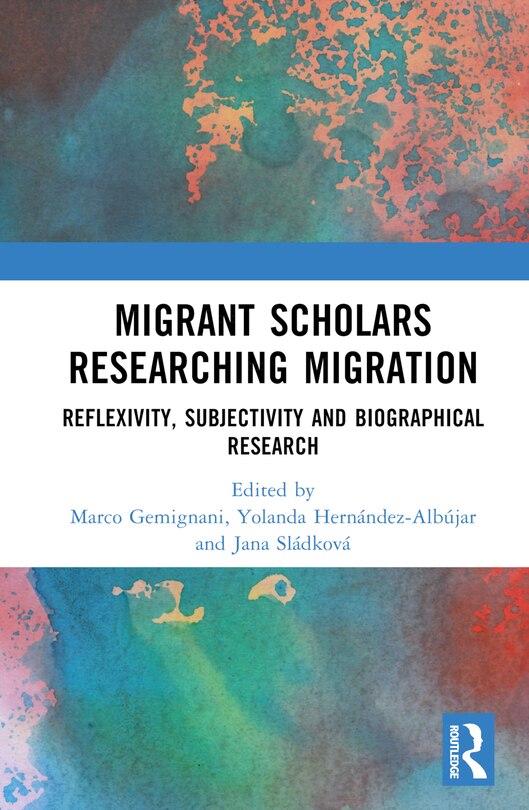 Front cover_Migrant Scholars Researching Migration