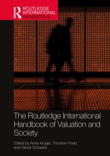Front cover_The Routledge International Handbook of Valuation and Society