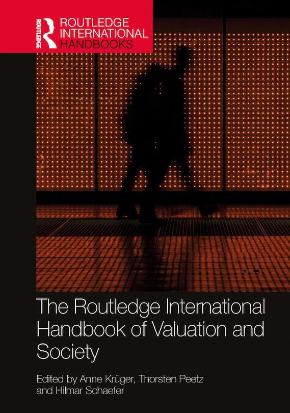 Front cover_The Routledge International Handbook of Valuation and Society