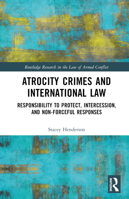Front cover_Atrocity Crimes and International Law