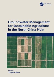 Front cover_Groundwater Management for Sustainable Agriculture in the North China Plain