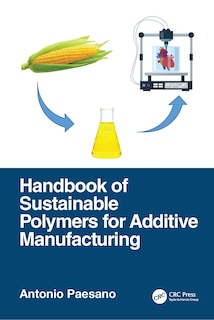 Couverture_Handbook of Sustainable Polymers for Additive Manufacturing