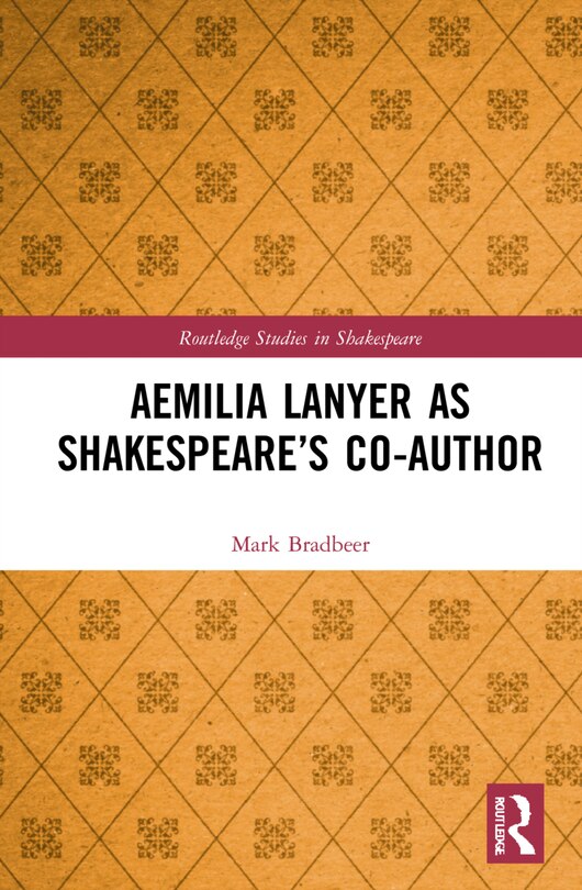 Front cover_Aemilia Lanyer As Shakespeare's Co-author