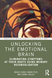 Front cover_Unlocking The Emotional Brain