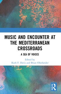 Front cover_Music and Encounter at the Mediterranean Crossroads