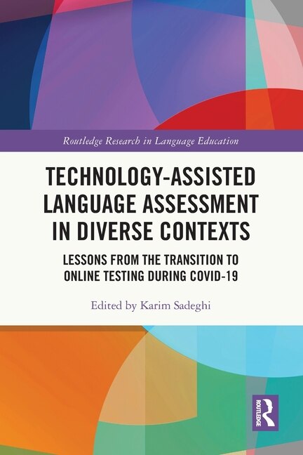 Front cover_Technology-Assisted Language Assessment in Diverse Contexts