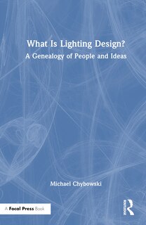 Front cover_What Is Lighting Design?