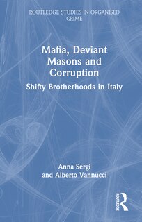 Front cover_Mafia, Deviant Masons and Corruption