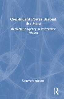 Front cover_Constituent Power Beyond The State